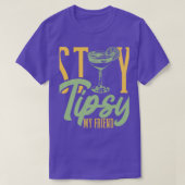 Bartender Blijf tipsy mijn vriend Barmaid Barman B T-shirt (Design voorkant)