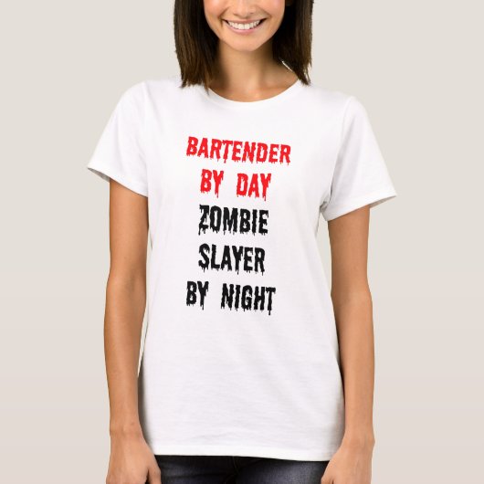 Bartender Day Zombie Slayer bij nacht T-shirt (Voorkant)
