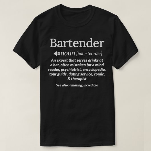 Bartender Definition Mixologist Gift T-shirt (Design voorkant)
