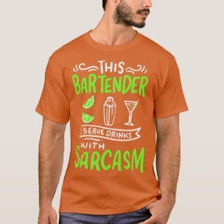 Bartender Funny Bartender T-shirt