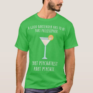 Bartender Funny Gezegde 21 T-shirt