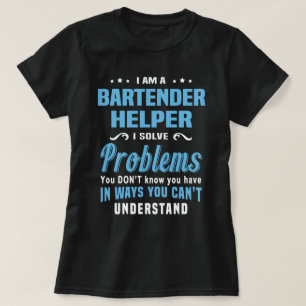 Bartender Helper T-shirt