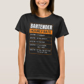 Bartender Hourly rate Funny Job Title Profession W T-shirt (Voorkant)