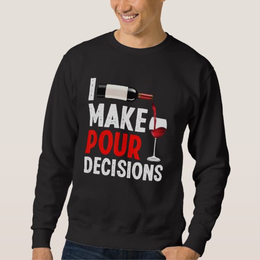 Bartender I make Pour Decision Bartending Mixologi Trui (Voorkant)