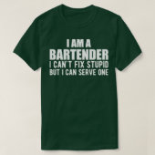 Bartender ik ben een barman die ik kanx27t domme m t-shirt (Design voorkant)