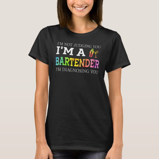 Bartender Ik Oordeel Niet Over Jou T-shirt (Voorkant)