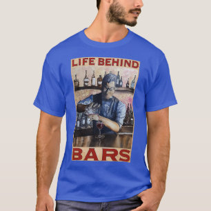 BARTENDER Life Behrendt Bars 1 T-shirt