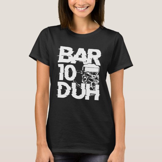 Bartender Mixologist Bar 10 Duh T-shirt (Voorkant)
