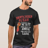 Bartender Mixologist Bartender Rules Everyone Make T-shirt (Voorkant)