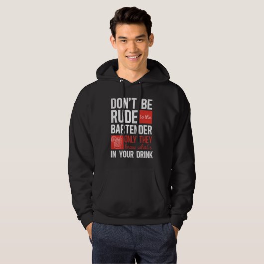 Bartender Mixologist Don't Be Rude To The Bartende Hoodie (Voorkant volledig)