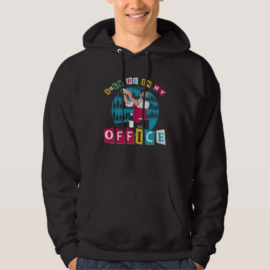 Bartender Mixologist I ll Be In My Office Hoodie (Voorkant)