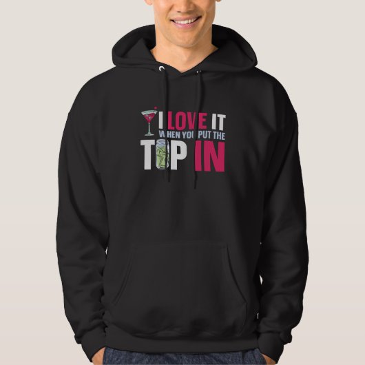 Bartender Mixologist I Love It When You Put The Ti Hoodie (Voorkant)