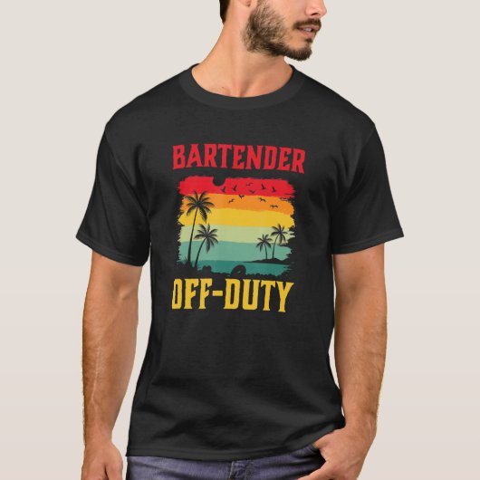 Bartender On Holiday Off Duty  Summer Break Outfit T-shirt (Voorkant)