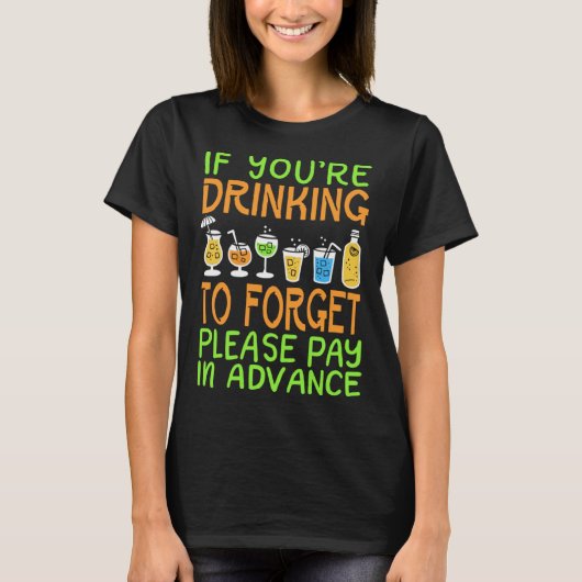 Bartender  Pay in Advance Joke T-shirt (Voorkant)