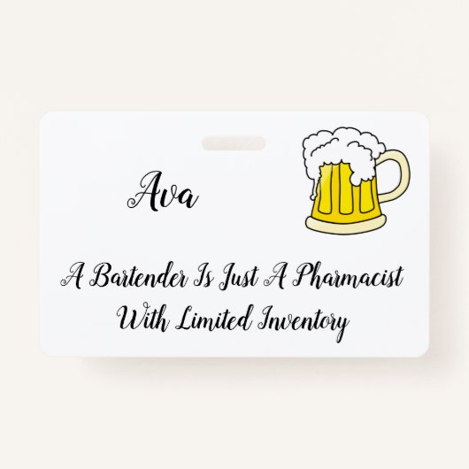 Bartender Pharmacist Humor Joke Badge (Voorkant)