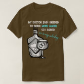 Bartender punts Mijn dokter zei dat ik meer water T-shirt (Design voorkant)