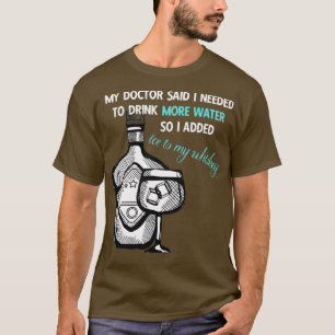 Bartender punts Mijn dokter zei dat ik meer water  T-shirt
