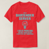 Bartender Server Bartender I lost problemen op T-shirt (Design voorkant)