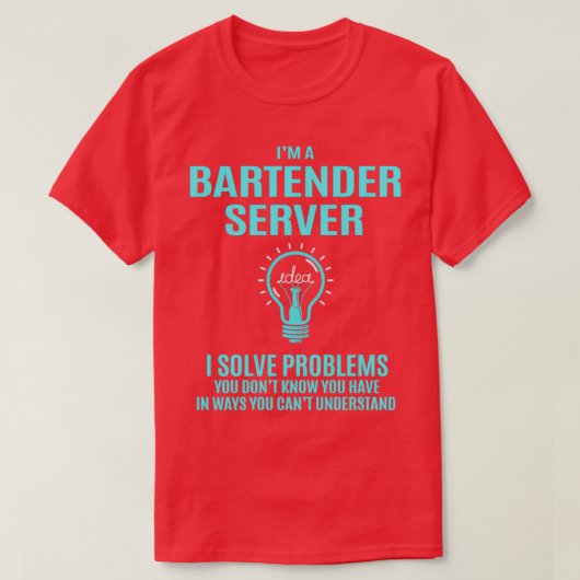 Bartender Server Bartender I lost problemen op T-shirt (Design voorkant)