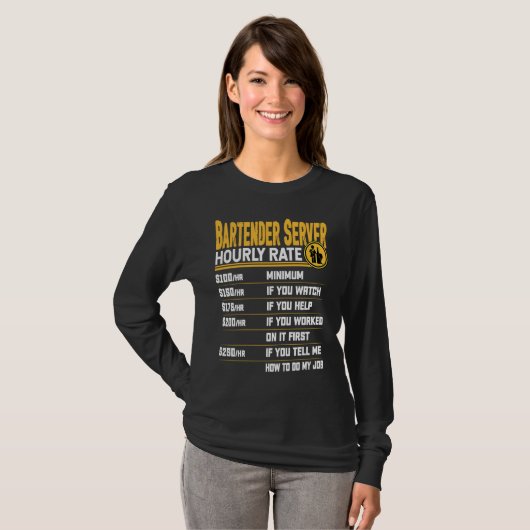 Bartender Server Hourly Rate   Bartender Waiter T-shirt (Voorkant volledig)