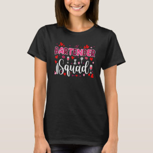 Bartender Squad Cute Tools Hearts Costume Valentin T-shirt