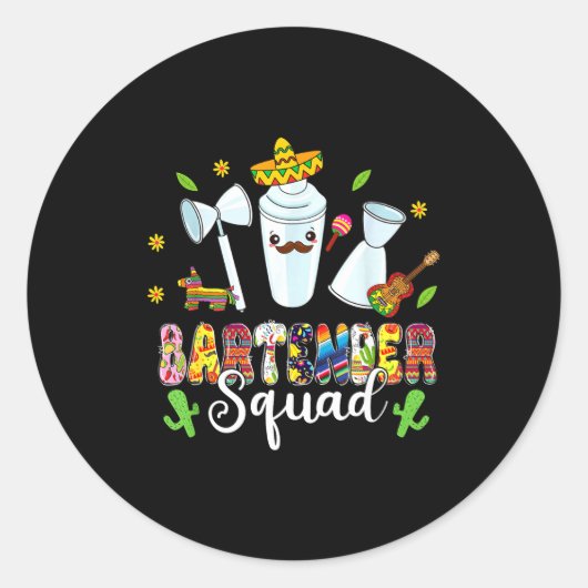 Bartender Squad Laat Feest Cinco De Mayo Mexicaans Ronde Sticker (Voorkant)