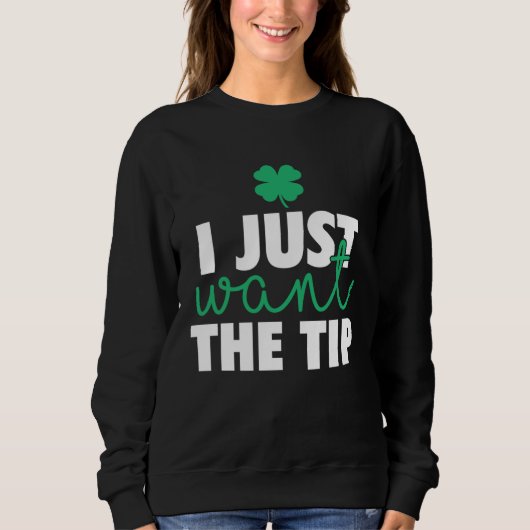 Bartender St Patricks Day  Just The Tip For Women Trui (Voorkant)