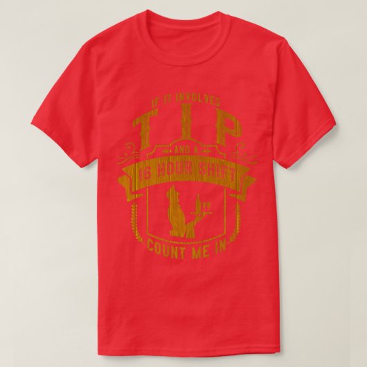Bartender Tip Serve Waitress 2 T-shirt (Design voorkant)