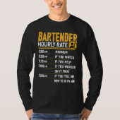 Bartender Uurloon Barman Bartender Mixoloog T-shirt (Voorkant)