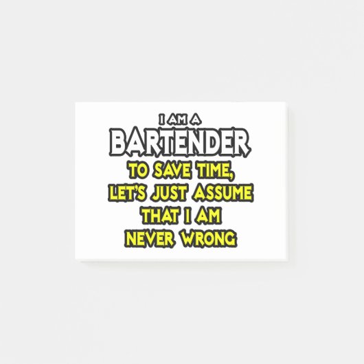 Bartender...veronderstel dat ik nooit verkeerd ben post-it® notes (Voorkant)