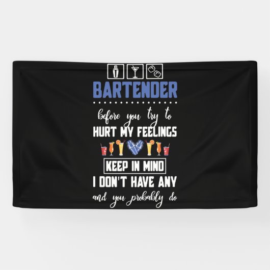 Bartender voor je mijn gevoelens probeert te schad spandoek (Horizontaal)