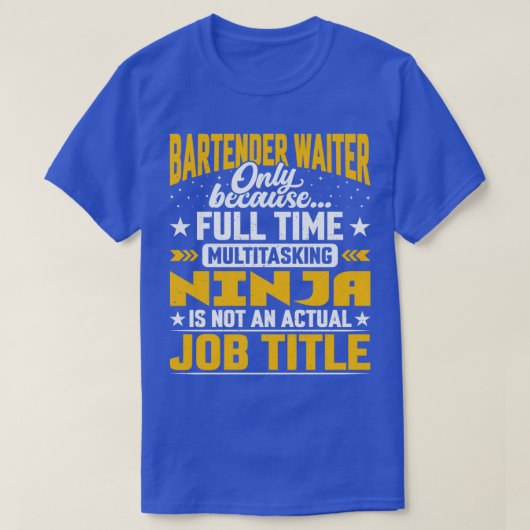 Bartender Waiter Job Title Funny Bartender Server T-shirt (Design voorkant)