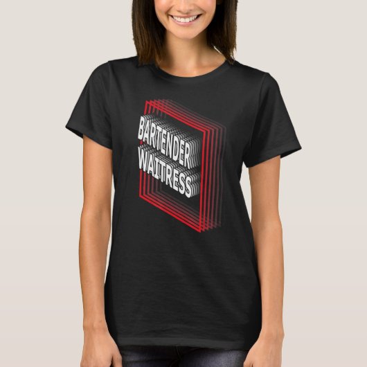Bartender Waitress-functietaak T-shirt (Voorkant)