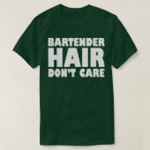 BartenderHairDontCareFunny T-shirt (Design voorkant)
