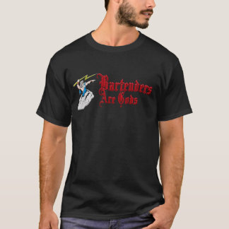 Bartenders zijn Goden T-shirt
