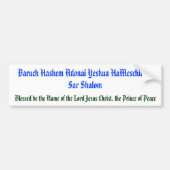 Baruch Hashem Adonai Yeshua HaMeschiach, ... Bumpersticker (Voorkant)