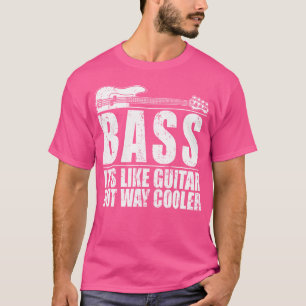 Bas Het is als gitaar maar koeler Shirt - basspel