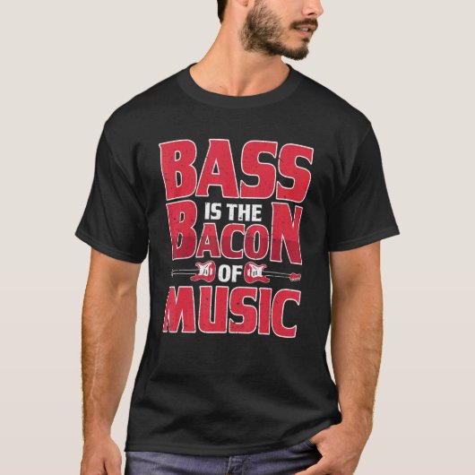  bas is de bacon van de muziekkerrek t-shirt (Voorkant)