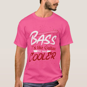 Bas zijn als gitaar maar veel koelere basgitaar t-shirt