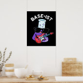 Base-ist Funny Chemistry Pun Dark BG Poster (Keuken)