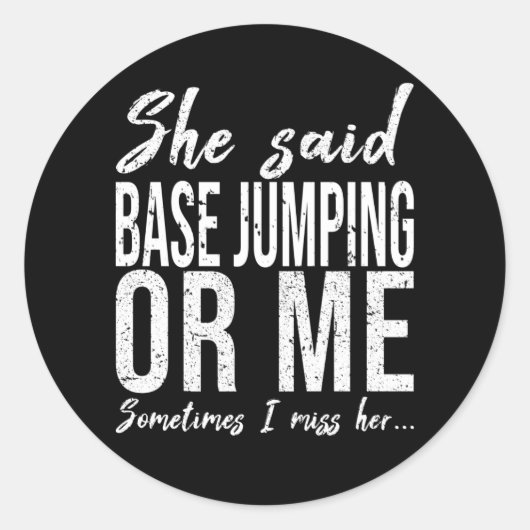 BASE Jumping grappig sport cadeau Ronde Sticker (Voorkant)