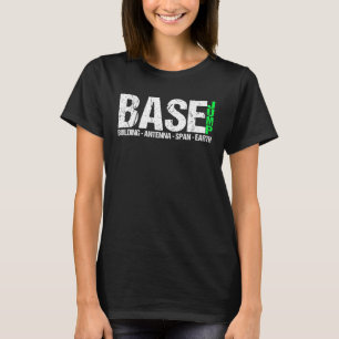 Base Jumping Parachute Jumper Extreme Sport T-shirt