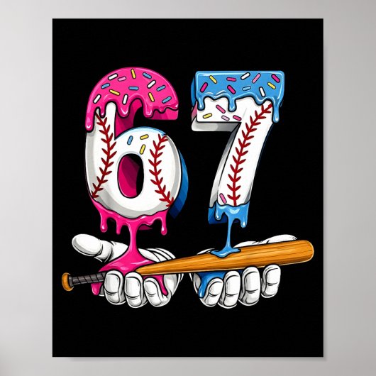 Baseball 67 Ice Cream Drip Six Seven Boys Funny Me Poster (Voorkant)