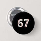 Baseball 67 Number Funny Six Seven Gen Alpha Meme  Ronde Button 5,7 Cm (Voorkant /achterkant)