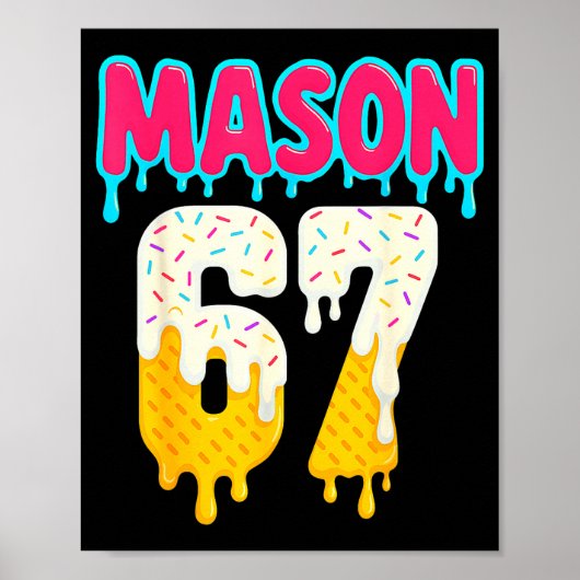 Baseball 6 7 Ice Cream Drip Number 67 Funny Six Se Poster (Voorkant)