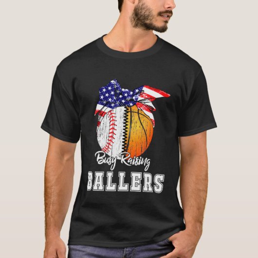 Baseball Basketball Mom Busy Raising Ballers Ameri T-shirt (Voorkant)