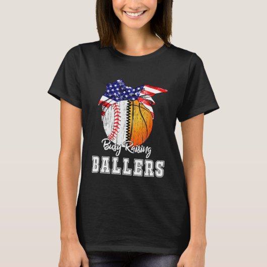 Baseball Basketball Mom Busy Raising Ballers Ameri T-shirt (Voorkant)