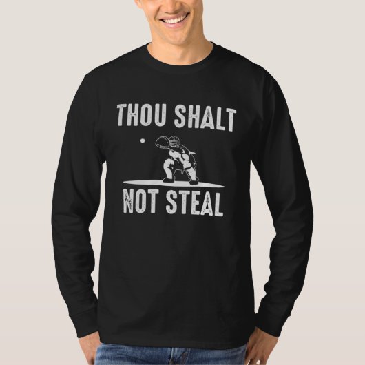 Baseball Catcher Thou Shalt Not Steal Softball Cat T-shirt (Voorkant)