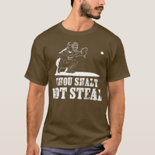Baseball Catcher Thou Shalt StealReligious Gi T-shirt