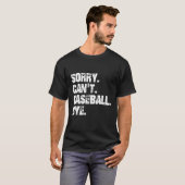 Baseball Coach Baseball Player Life Sport Sarcasm T-shirt (Voorkant volledig)